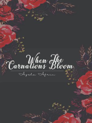 cover image of When The Carnations Bloom
